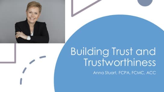 Building Trust and Trustworthiness
